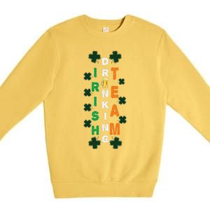 Beer Drunk Irish Drinking Team Clover Saint Patricks Day Premium Crewneck Sweatshirt