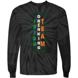 Beer Drunk Irish Drinking Team Clover Saint Patricks Day Tie-Dye Long Sleeve Shirt