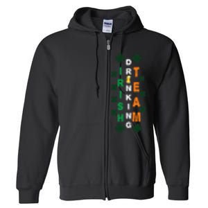 Beer Drunk Irish Drinking Team Clover Saint Patricks Day Full Zip Hoodie