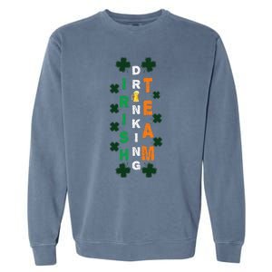 Beer Drunk Irish Drinking Team Clover Saint Patricks Day Garment-Dyed Sweatshirt