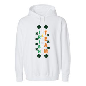 Beer Drunk Irish Drinking Team Clover Saint Patricks Day Garment-Dyed Fleece Hoodie