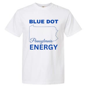 Blue Dot In A Red State Pennsylvania Vote Blue Dot Energy Garment-Dyed Heavyweight T-Shirt