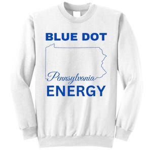 Blue Dot In A Red State Pennsylvania Vote Blue Dot Energy Sweatshirt