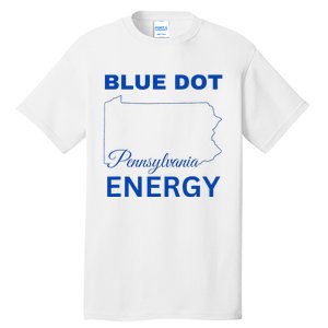 Blue Dot In A Red State Pennsylvania Vote Blue Dot Energy Tall T-Shirt