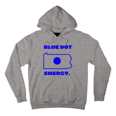 Blue Dot In State Pennsylvania Vote Kamala Harris Walz Tall Hoodie