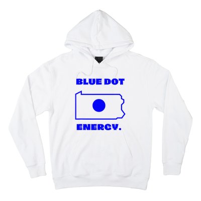 Blue Dot In State Pennsylvania Vote Kamala Harris Walz Hoodie