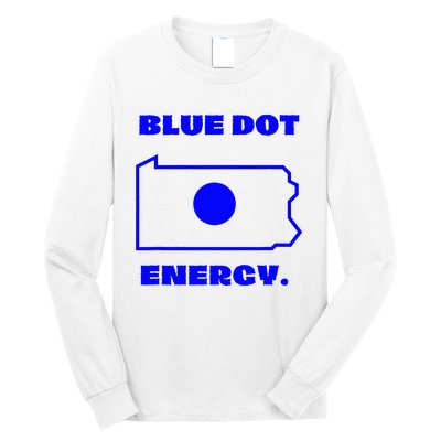 Blue Dot In State Pennsylvania Vote Kamala Harris Walz Long Sleeve Shirt