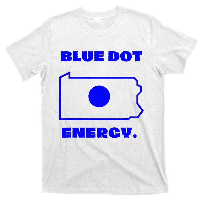 Blue Dot In State Pennsylvania Vote Kamala Harris Walz T-Shirt