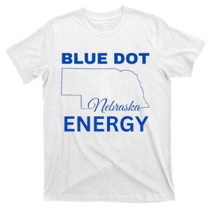 Blue Dot In A Red State Nebraska Vote Kamala Blue Dot Energy T-Shirt