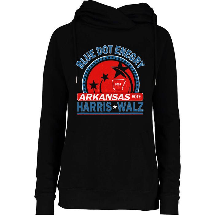 Blue Dot In A Red State Arkansas Kamala Harris Walz 24 Womens Funnel Neck Pullover Hood