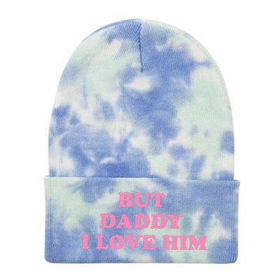 But Daddy I Love Him Tie Dye 12in Knit Beanie