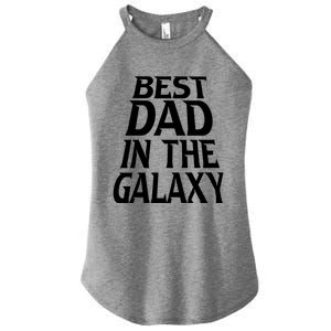 Best Dad In The Galaxy Daddy Cool Parent Retro Father Old Gift Women's Perfect Tri Rocker Tank