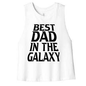 Best Dad In The Galaxy Daddy Cool Parent Retro Father Old Gift Women's Racerback Cropped Tank