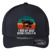 Bbq Dad I Rub My Meat Before I Stick It In Offset Smoker Pit Flexfit Unipanel Trucker Cap