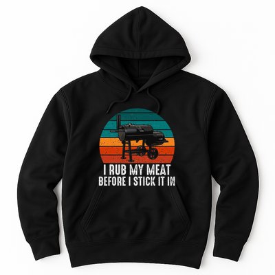 Bbq Dad I Rub My Meat Before I Stick It In Offset Smoker Pit Hoodie