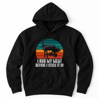 Bbq Dad I Rub My Meat Before I Stick It In Offset Smoker Pit Hoodie