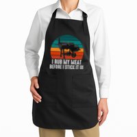 Bbq Dad I Rub My Meat Before I Stick It In Offset Smoker Pit Apron
