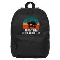 Bbq Dad I Rub My Meat Before I Stick It In Offset Smoker Pit 16 in Basic Backpack