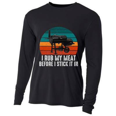 Bbq Dad I Rub My Meat Before I Stick It In Offset Smoker Pit Cooling Performance Long Sleeve Crew