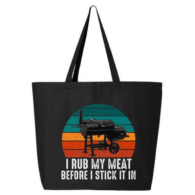 Bbq Dad I Rub My Meat Before I Stick It In Offset Smoker Pit 25L Jumbo Tote