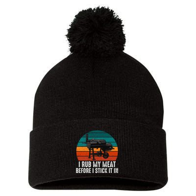 Bbq Dad I Rub My Meat Before I Stick It In Offset Smoker Pit Pom Pom 12in Knit Beanie
