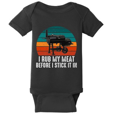 Bbq Dad I Rub My Meat Before I Stick It In Offset Smoker Pit Baby Bodysuit