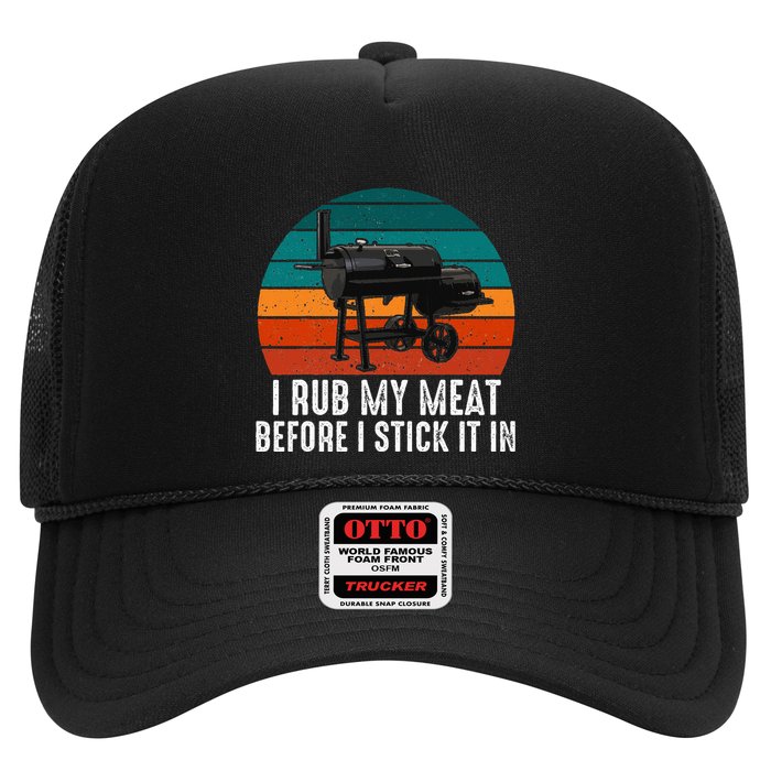 Bbq Dad I Rub My Meat Before I Stick It In Offset Smoker Pit Trucker Hat