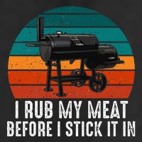 Bbq Dad I Rub My Meat Before I Stick It In Offset Smoker Pit Trucker Hat