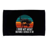 Bbq Dad I Rub My Meat Before I Stick It In Offset Smoker Pit Microfiber Hand Towel