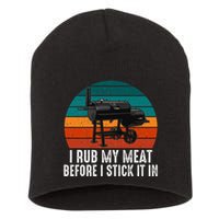 Bbq Dad I Rub My Meat Before I Stick It In Offset Smoker Pit Short Acrylic Beanie