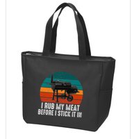 Bbq Dad I Rub My Meat Before I Stick It In Offset Smoker Pit Zip Tote Bag