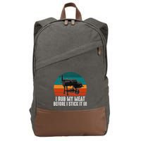 Bbq Dad I Rub My Meat Before I Stick It In Offset Smoker Pit Cotton Canvas Backpack