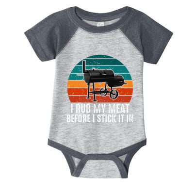 Bbq Dad I Rub My Meat Before I Stick It In Offset Smoker Pit Infant Baby Jersey Bodysuit