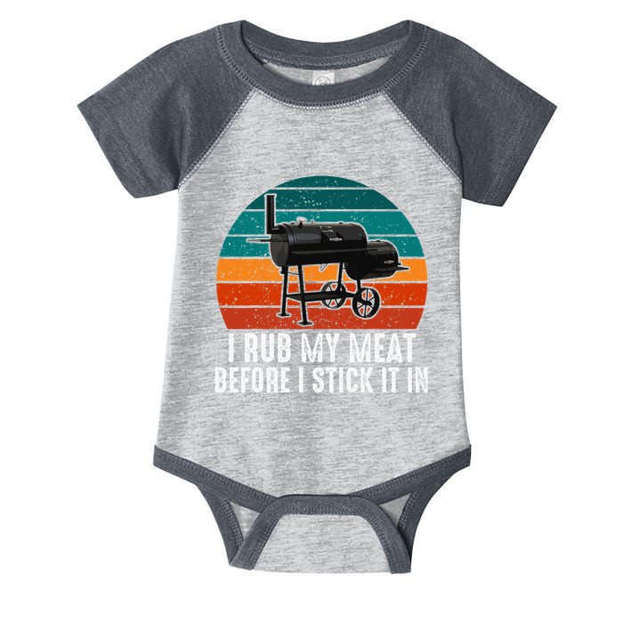 Bbq Dad I Rub My Meat Before I Stick It In Offset Smoker Pit Infant Baby Jersey Bodysuit