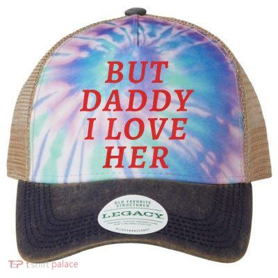 But Daddy I Love Her Pride Lgbt Queer Bisexual Pansexual Legacy Tie Dye Trucker Hat