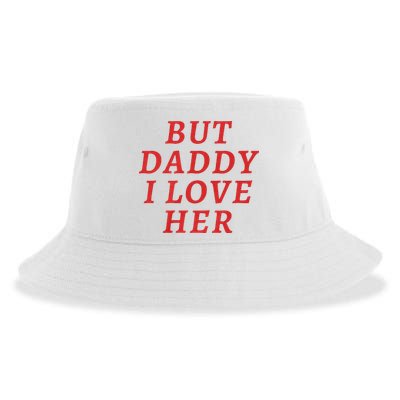 But Daddy I Love Her Pride Lgbt Queer Bisexual Pansexual Sustainable Bucket Hat