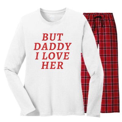 But Daddy I Love Her Pride Lgbt Queer Bisexual Pansexual Women's Long Sleeve Flannel Pajama Set 