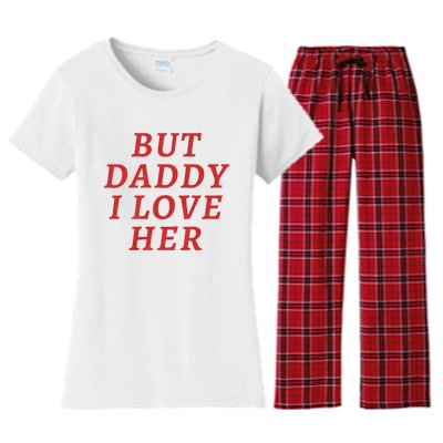 But Daddy I Love Her Pride Lgbt Queer Bisexual Pansexual Women's Flannel Pajama Set