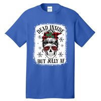 Bleached Dead Inside But Jolly Af Skull Skeleton Christmas Cute Gift Tall T-Shirt