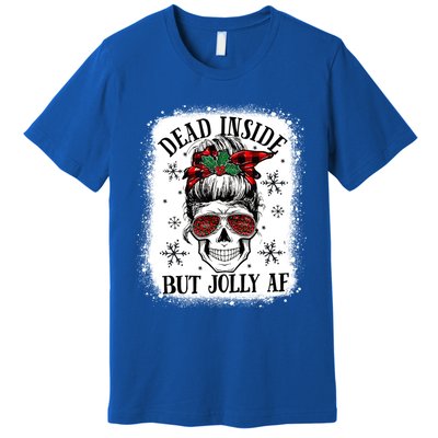 Bleached Dead Inside But Jolly Af Skull Skeleton Christmas Cute Gift Premium T-Shirt