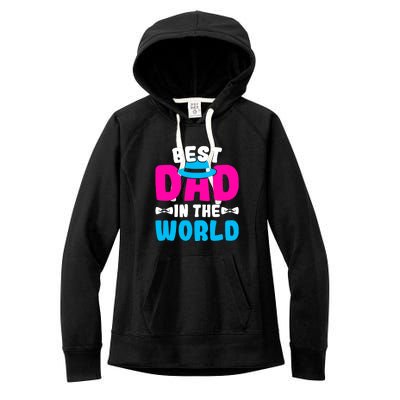 Best Dad In The World Fathers Day Gift Women's Fleece Hoodie