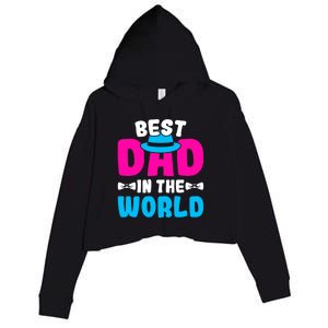 Best Dad In The World Fathers Day Gift Crop Fleece Hoodie