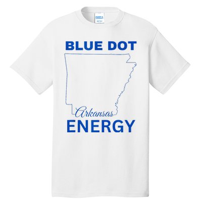 Blue Dot In A Red State Arkansas Vote Kamala Blue Dot Energy Tall T-Shirt