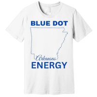 Blue Dot In A Red State Arkansas Vote Kamala Blue Dot Energy Premium T-Shirt