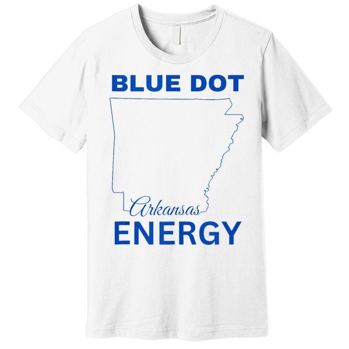 Blue Dot In A Red State Arkansas Vote Kamala Blue Dot Energy Premium T-Shirt