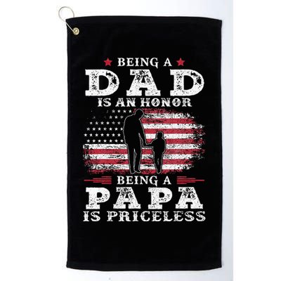 Being Dad Is An Honor Being Papa Is Priceless USA Flag Golf Towel