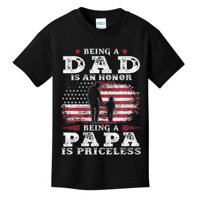 Being Dad Is An Honor Being Papa Is Priceless USA Flag Kids T-Shirt