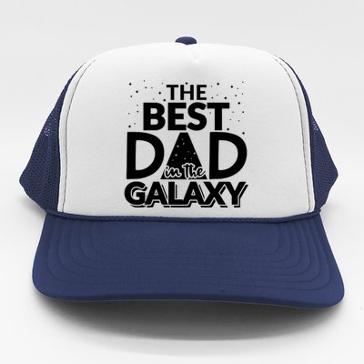 Best Dad In The Galaxy Trucker Hat