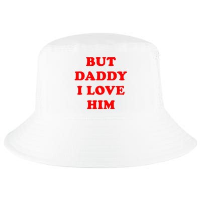 But Daddy I Love Him Cool Comfort Performance Bucket Hat