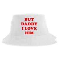 But Daddy I Love Him Sustainable Bucket Hat